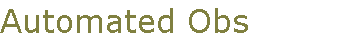 Automated Obs